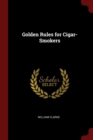 Image for GOLDEN RULES FOR CIGAR-SMOKERS