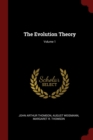 Image for THE EVOLUTION THEORY; VOLUME 1