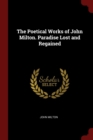 Image for THE POETICAL WORKS OF JOHN MILTON. PARAD