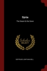 Image for SYRIA: THE DESERT &amp; THE SOWN
