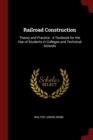 Image for RAILROAD CONSTRUCTION: THEORY AND PRACTI