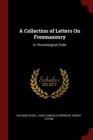 Image for A COLLECTION OF LETTERS ON FREEMASONRY: