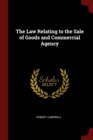 Image for THE LAW RELATING TO THE SALE OF GOODS AN