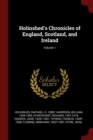 Image for HOLINSHED&#39;S CHRONICLES OF ENGLAND, SCOTL