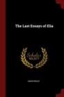 Image for THE LAST ESSAYS OF ELIA