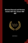Image for MUSICAL RECORD AND REVIEW, ISSUES 420-43
