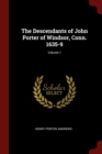Image for THE DESCENDANTS OF JOHN PORTER OF WINDSO