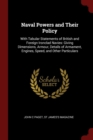 Image for NAVAL POWERS AND THEIR POLICY: WITH TABU