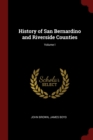 Image for HISTORY OF SAN BERNARDINO AND RIVERSIDE