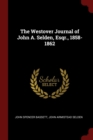 Image for THE WESTOVER JOURNAL OF JOHN A. SELDEN,