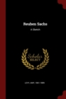 Image for REUBEN SACHS: A SKETCH
