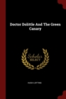 Image for DOCTOR DOLITTLE AND THE GREEN CANARY