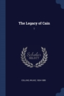 Image for THE LEGACY OF CAIN: 1