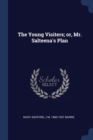 Image for THE YOUNG VISITERS; OR, MR. SALTEENA&#39;S P