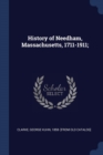 Image for HISTORY OF NEEDHAM, MASSACHUSETTS, 1711-