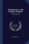 Image for THE MINSTREL; OR, THE PROGRESS OF GENIUS