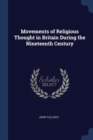 Image for MOVEMENTS OF RELIGIOUS THOUGHT IN BRITAI