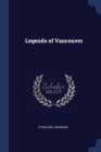 Image for LEGENDS OF VANCOUVER