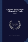 Image for A HISTORY OF THE JUNIATA VALLEY AND ITS