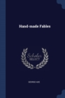Image for HAND-MADE FABLES