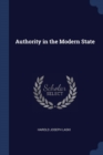 Image for AUTHORITY IN THE MODERN STATE