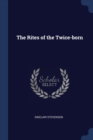 Image for THE RITES OF THE TWICE-BORN