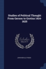 Image for STUDIES OF POLITICAL THOUGHT FROM GERSON