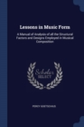 Image for LESSONS IN MUSIC FORM: A MANUAL OF ANALY