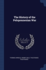 Image for THE HISTORY OF THE PELOPONNESIAN WAR