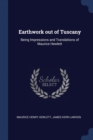 Image for EARTHWORK OUT OF TUSCANY: BEING IMPRESSI