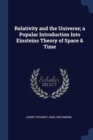 Image for RELATIVITY AND THE UNIVERSE; A POPULAR I