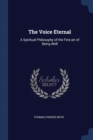 Image for THE VOICE ETERNAL: A SPIRITUAL PHILOSOPH
