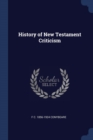 Image for HISTORY OF NEW TESTAMENT CRITICISM