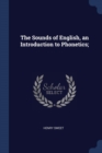 Image for THE SOUNDS OF ENGLISH, AN INTRODUCTION T