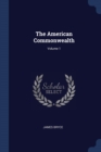 Image for THE AMERICAN COMMONWEALTH; VOLUME 1