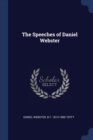 Image for THE SPEECHES OF DANIEL WEBSTER
