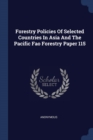 Image for FORESTRY POLICIES OF SELECTED COUNTRIES