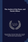 Image for THE JUSTICE OF THE PEACE, AND PARISH OFF