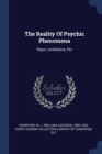 Image for THE REALITY OF PSYCHIC PHENOMENA: RAPS,