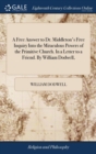 Image for A Free Answer to Dr. Middleton&#39;s Free Inquiry Into the Miraculous Powers of the Primitive Church. In a Letter to a Friend. By William Dodwell,