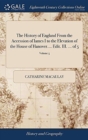 Image for The History of England From the Accession of Iames I to the Elevation of the House of Hanover.... Edit. III. ... of 5; Volume 5