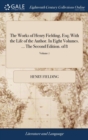 Image for THE WORKS OF HENRY FIELDING, ESQ; WITH T