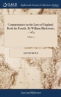 Image for Commentaries on the Laws of England. Book the Fourth. By William Blackstone, ... of 4; Volume 4