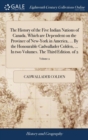 Image for THE HISTORY OF THE FIVE INDIAN NATIONS O