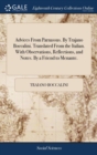 Image for Advices From Parnassus. By Trajano Boccalini. Translated From the Italian. With Observations, Reflections, and Notes. By a Friend to Menante.