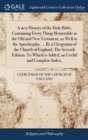 Image for A new History of the Holy Bible; Containing Every Thing Memorable in the Old and New Testament, as Well as the Apochrypha. ... By a Clergyman of the Church of England. The Seventh Edition. To Which is
