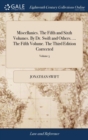 Image for MISCELLANIES. THE FIFTH AND SIXTH VOLUME