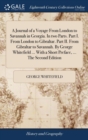 Image for A Journal of a Voyage From London to Savannah in Georgia. In two Parts. Part I. From London to Gibraltar. Part II. From Gibraltar to Savannah. By Geor