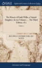 Image for The History of Emily Willis, a Natural Daughter. In two Volumes. ... The Third Edition. of 2; Volume 2