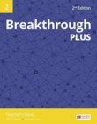 Image for Breakthrough Plus 2nd Edition Level 2 Premium Teacher&#39;s Book Pack